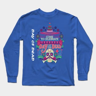 DAY OF DEAD Long Sleeve T-Shirt